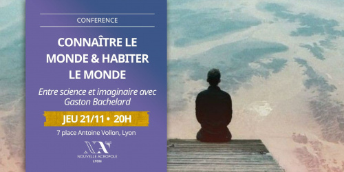 Conférence | Connaître le monde & habiter le monde
