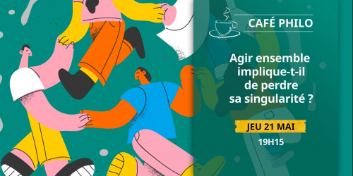 Café philo : Agir ensemble implique-t-il de perdre sa singularité ?