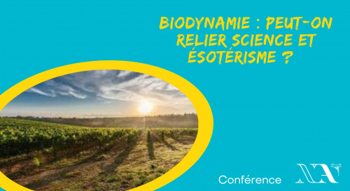 Biodynamie : Peut-on relier science et ésothérisme ?