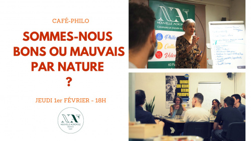 CAFÉ-PHILO : Sommes-nous bons ou mauvais par nature ?