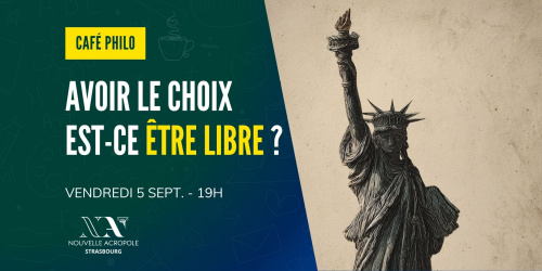 Café philo: Avoir le choix, est-ce être libre?