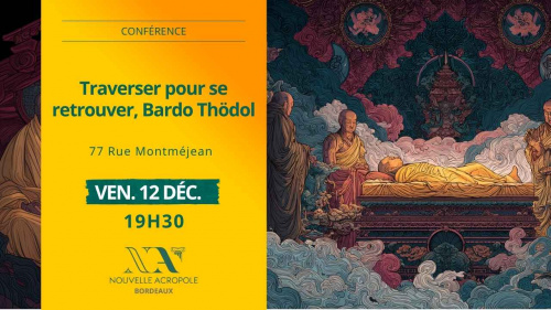 Conférence – Traverser pour se retrouver, Bardo Thödol 